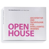 Open House - Architecture and technology for intelligent living